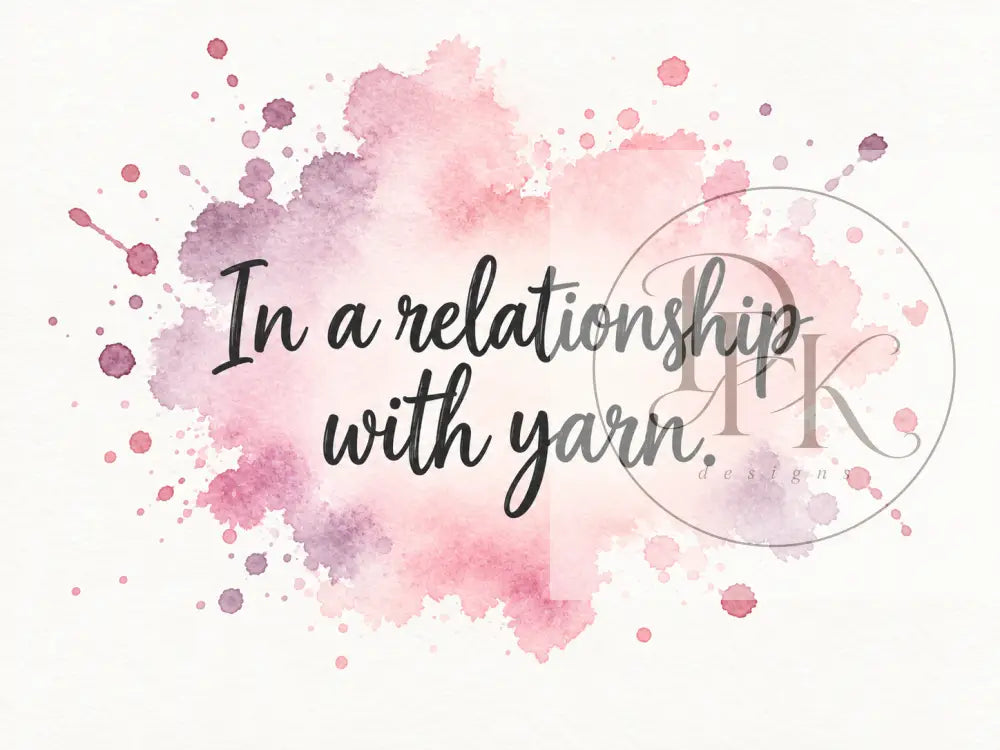 Splash Serien - Engelske strikkecitater - In a relationship with yarn. - Strikkekort