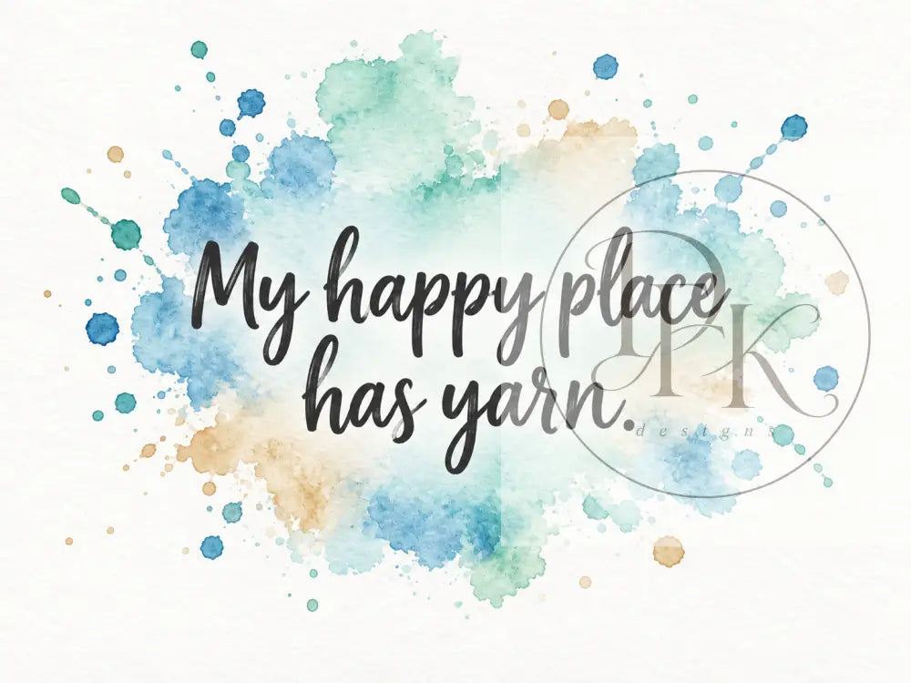 Splash Serien - Engelske strikkecitater - My happy place has yarn. - Strikkekort