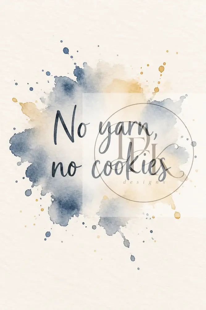 Splash Serien - Engelske strikkecitater - No yarn no cookies - Strikkekort